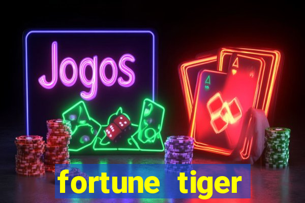 fortune tiger plataforma nova